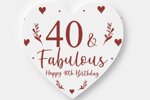 40TH BIRTHDAY GIFT 40 Graphic Design for Crafts and Digital Products