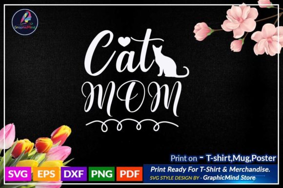 Cat Mom Svg T Shirt Quote - A Graphic Design Asset for Crafts