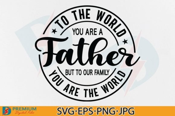 Father’s Day SVG PNG for Crafts and Graphics