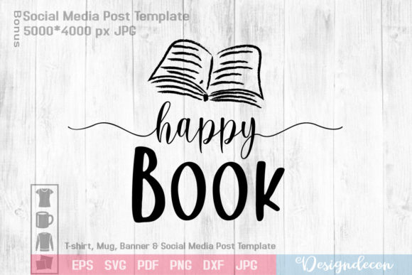 Happy Book, Happy Reading, Happy Writing Graphic Design Asset Review