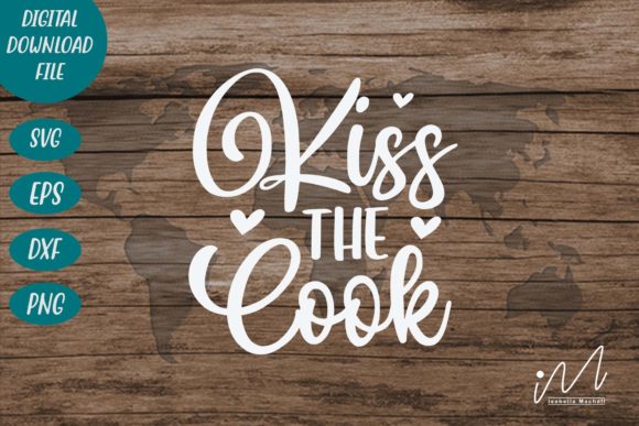 Kiss the Cook Valentine SVG for Crafts and Graphics