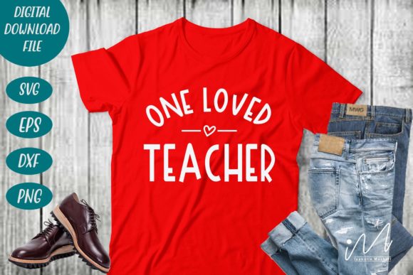 One Loved Teacher Svg for Crafts and Graphics Projects
