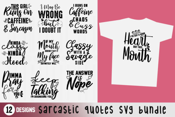 Sarcastic Quotes SVG Bundle for Crafts and Graphics