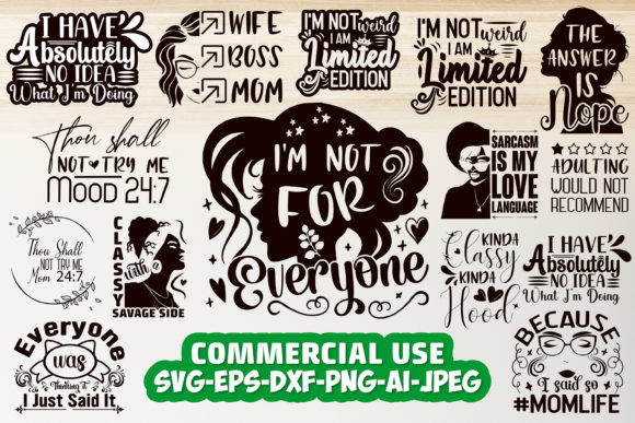 Sarcastic SVG Bundle Funny Quote Graphic for Crafts and Graphics