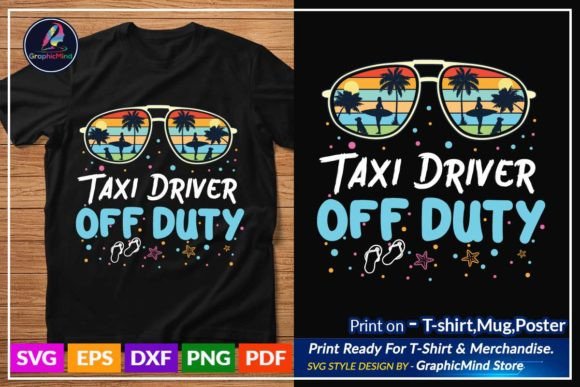 Taxi Driver of Duty SVG T-Shirt Quote for Graphics and Crafts