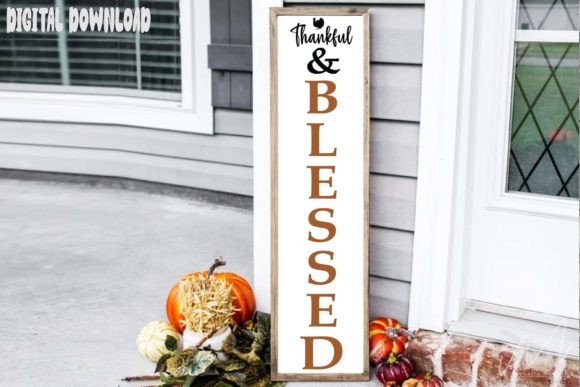 Thankful and Blessed Porch Svg for Crafts and Graphics