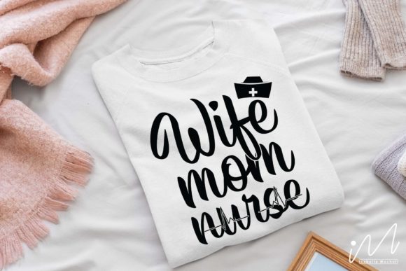 Wife Mom Nurse SVG for Crafts and Graphics